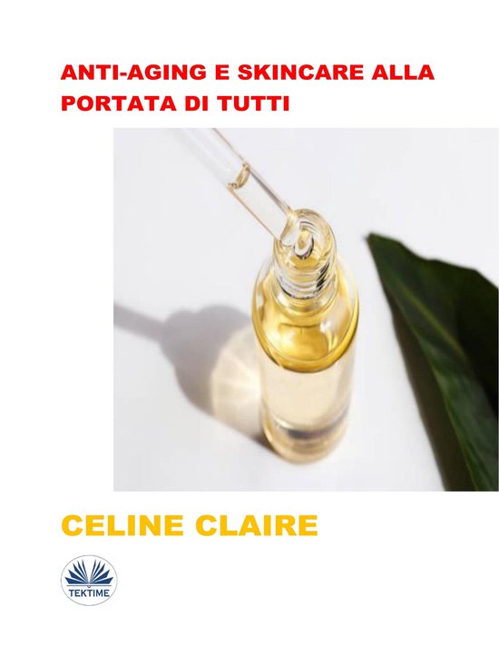 Anti-Aging E Skincare Alla Portata Di Tutti - cover