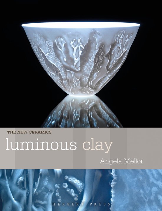 New Ceramics- Luminous Clay - cover
