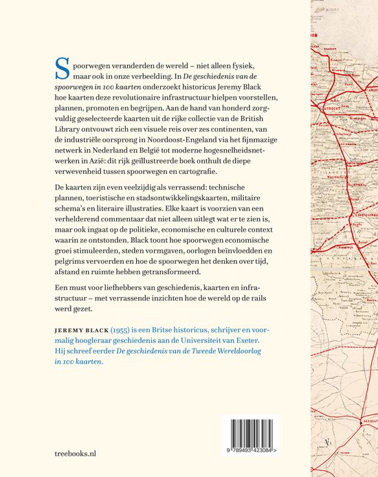 Boekomslag met tekst: 'De geschiedenis van de spoorwegen in 100 kaarten'. Over een oude kaart staat een tekst over Jeremy Black.