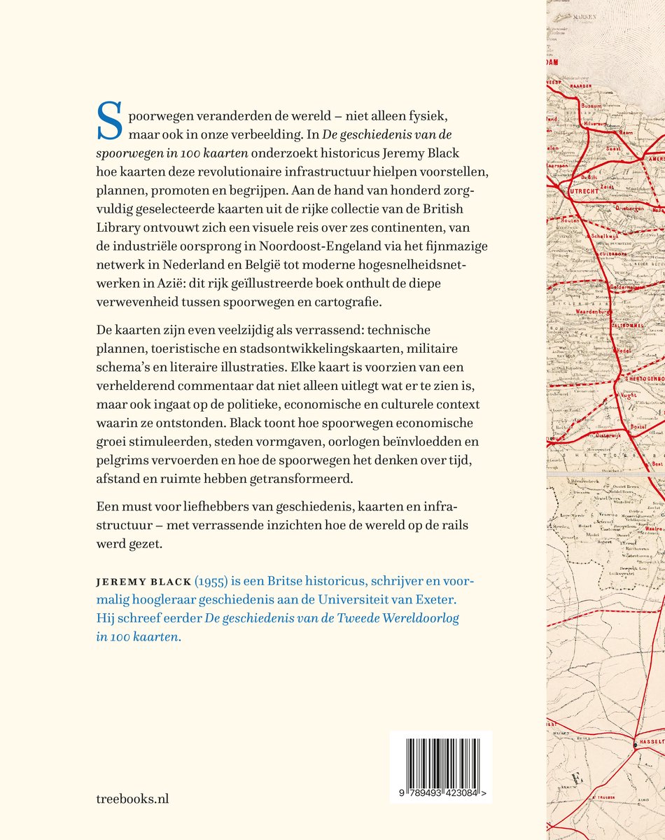 Boekomslag met tekst: 'De geschiedenis van de spoorwegen in 100 kaarten'. Over een oude kaart staat een tekst over Jeremy Black.