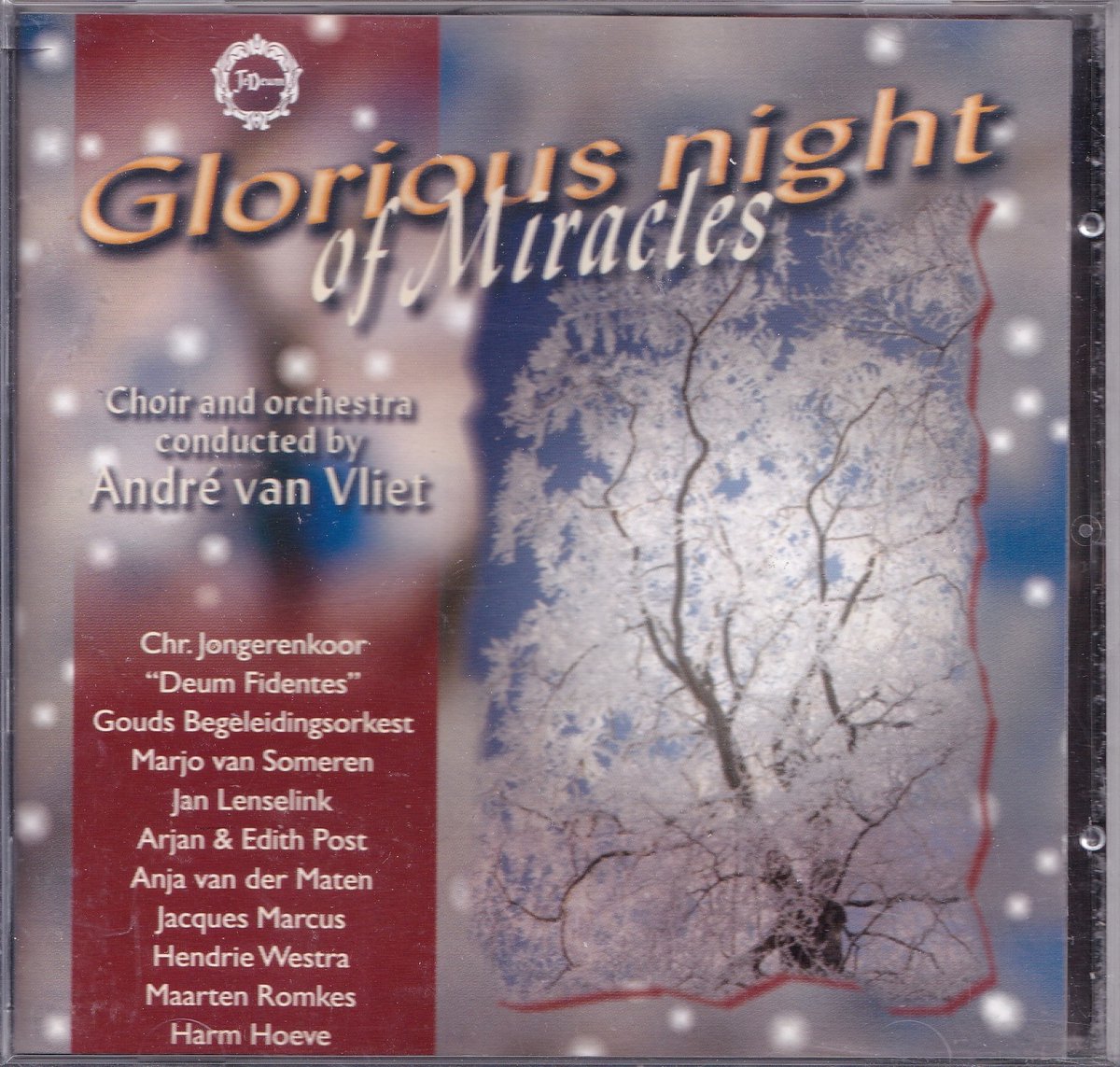Glorious night of Miracles - Choir and orchestra o.l.v. André van Vliet