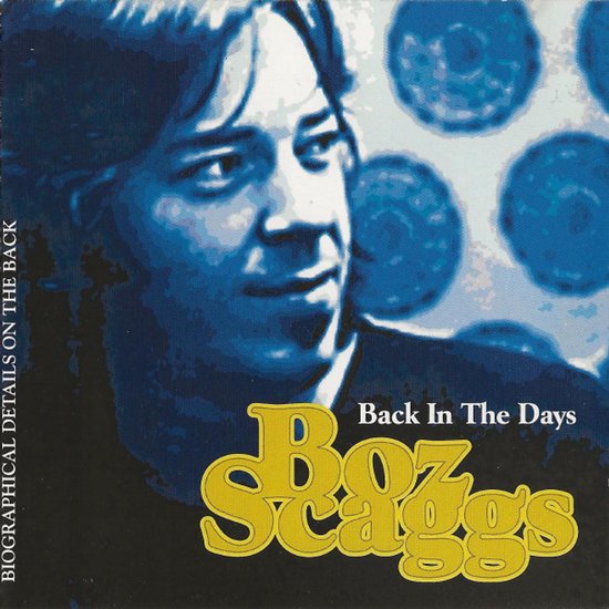 Boz Scaggs – Back In The Days - CD ALBUM