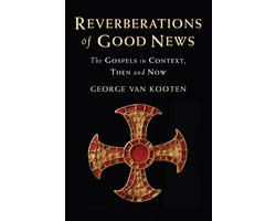 Reverberations of Good News