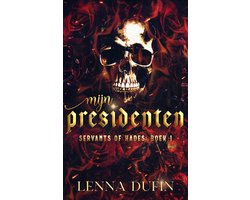 Servants of Hades 1 - Mijn Presidenten