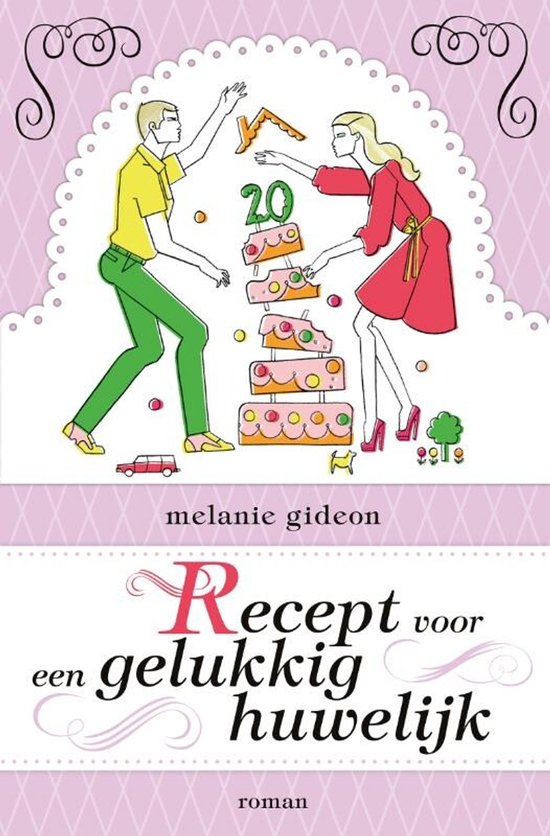 Boekcover met illustratie van een koppel dat een taart versiert, met 'Recept voor een gelukkig huwelijk' als titel.