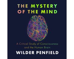 The Mystery of the Mind