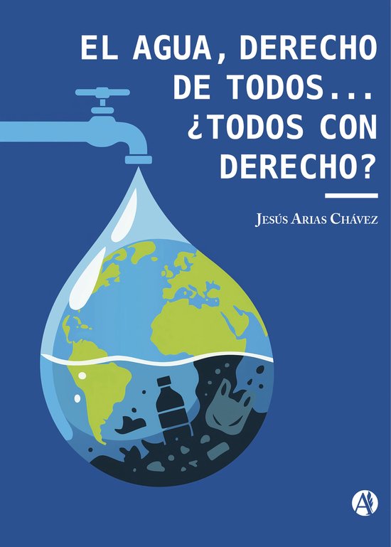 El agua, derecho de todos... ¿Todos con derecho? - cover