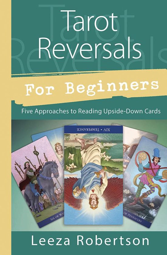 Llewellyn's For Beginners 52 - Tarot Reversals for Beginners