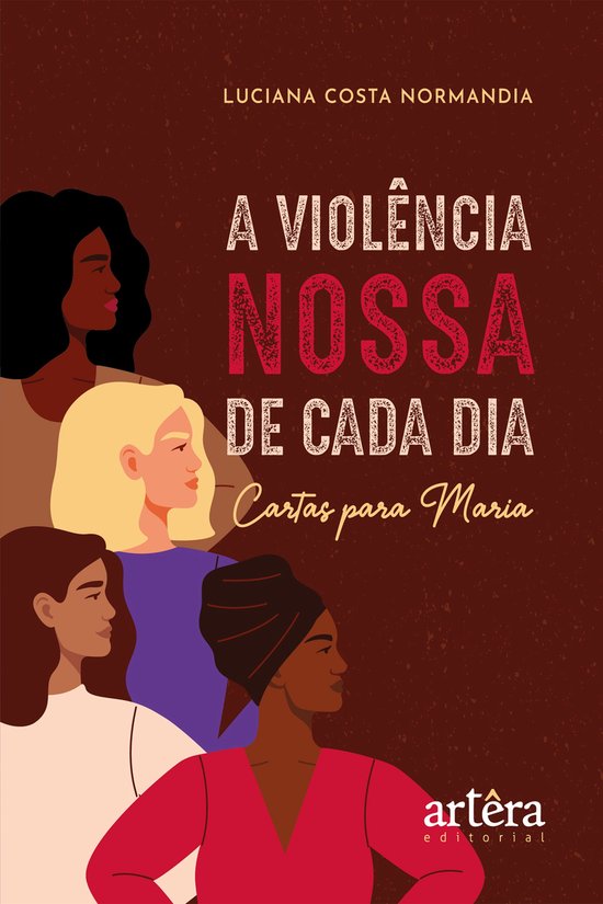 A violência nossa de cada dia: cartas para Maria - cover