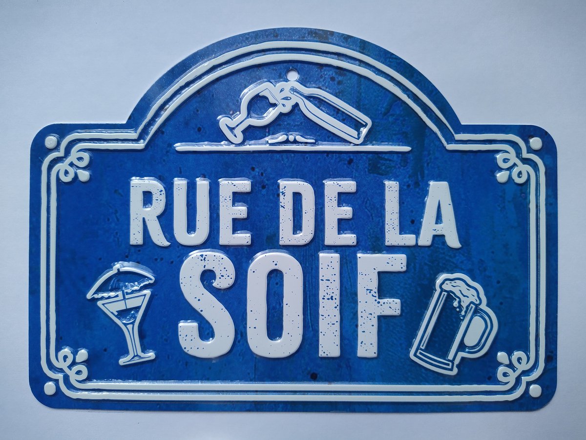 Straatnaam Bord "RUE DE LA SOIF"