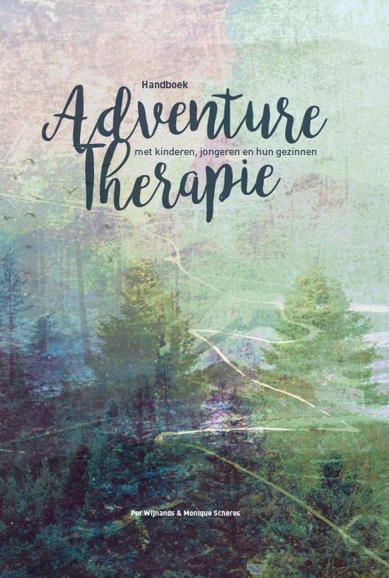 Handboek Adventure Therapie met kinderen, jongeren en hun gezinnen