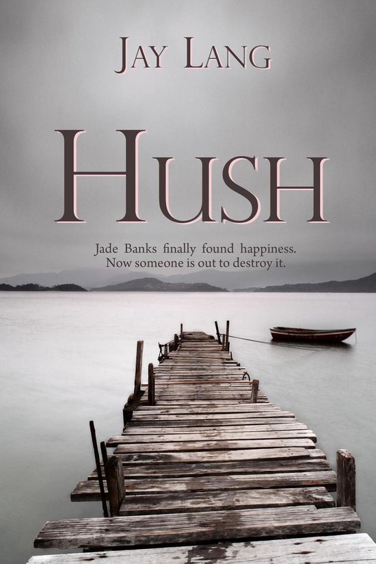 Hush (ebook), Jay Lang 9780228612452 Boeken bol