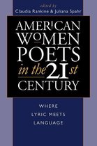 American Poets in the 21st Century - American Women Poets in the 21st Century