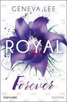 Die Royals-Saga 6 - Royal Forever