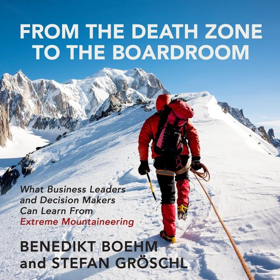 From the Death Zone to the Boardroom - cover