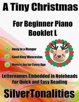 A Tiny Christmas for Beginner Piano Booklet L