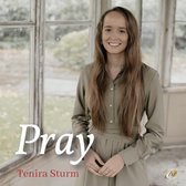 Pray / Tenira Sturm solozang