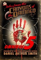Tales from the Canyons of the Damned Omnibus 5 - Tales from the Canyons of the Damned: Omnibus No. 5