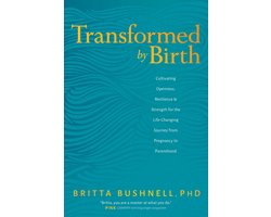 Transformed by Birth