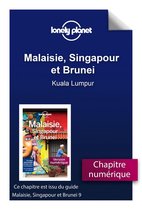 Guide de voyage - Malaisie, Singapour et Brunei - Kuala Lumpur