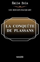 Les Rougon-Macquart - La Conquête de Plassans