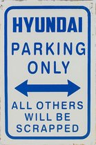 Wandbord - HYUNDAI parking only -20x30cm-
