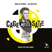 Anne de Fornel & Jay Gottlieb - Cage Meets Satie (CD)