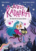 Anna Kadabra 1 - Anna Kadabra 1. El Club de la Luna Llena
