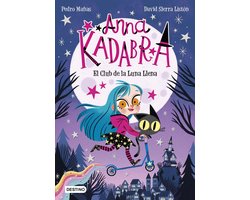 Anna Kadabra 1 - Anna Kadabra 1. El Club de la Luna Llena