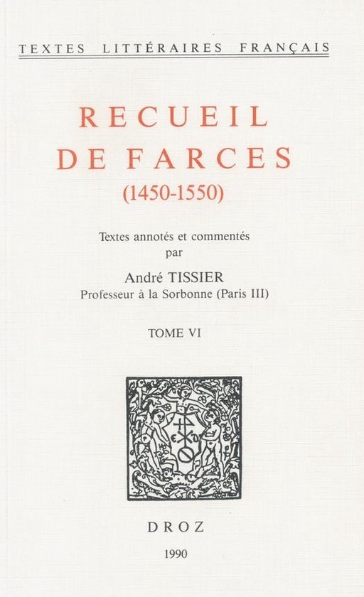 Textes littéraires français - Recueil de farces (1450-1550 ... - cover