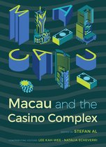 Gambling Studies Series - Macau and the Casino Complex