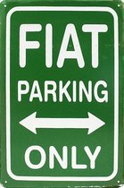 Wandbord - FIAT parking only -20x30cm-