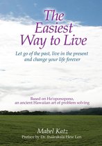 The Easiest Way to Live