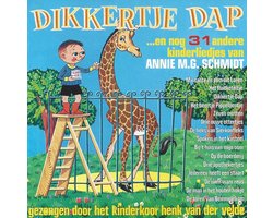 Dikkertje Dap (Liedjes van Annie M.G. Schmidt)