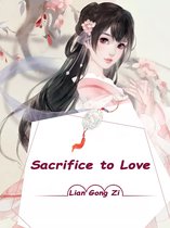 Volume 1 1 - Sacrifice to Love