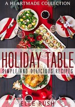 Heartmade Collection Cookbooks 2 - Holiday Table