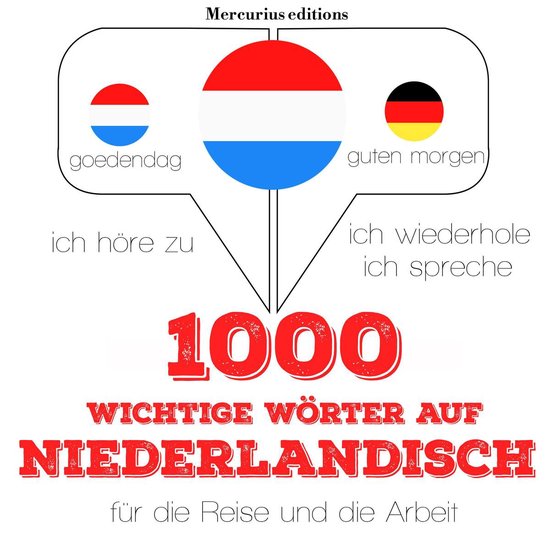 1000 wichtige Wörter auf Niederländisch für die Reise und ... - cover