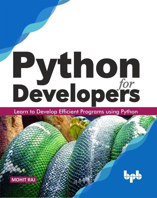 Python for Developers | 9788194401872 | Mohit Raj | Boeken | bol