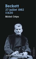 Beckett, 27 juillet 1982 11h30