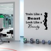 3D Sticker Decoratie Sport Muurtattoo Quotes Train Like A Beast Look Like A Beauty Vinyl Stickers Gym Fitness Grils Gezondheid Sport Muurschildering YO-31 - Black / Medium