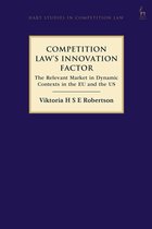 Hart Studies in Competition Law - Competition Law’s Innovation Factor