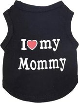 Shirt voor hondjes - "I love my mommy" - Zwart  - Maat M