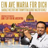 Ein Ave Maria Fur Dich - Sakrale We