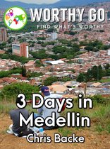3 Days in Medellin