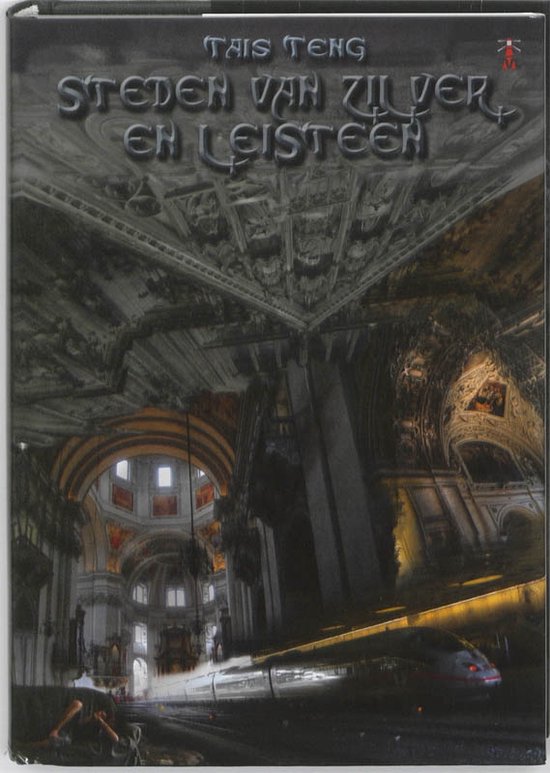 Cover van het boek 'Steden van zilver en leisteen' van Tais Teng en Tais Teng