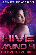 Hive Mind 4 - Borderline