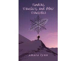 Other Future Stories 1 - Tundras, Travelers, and Other Travesties