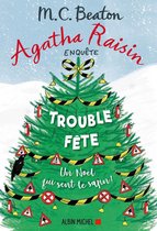 Agatha Raisin enquête 21 - Trouble-fête