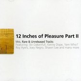 12" Of Pleasure Ii