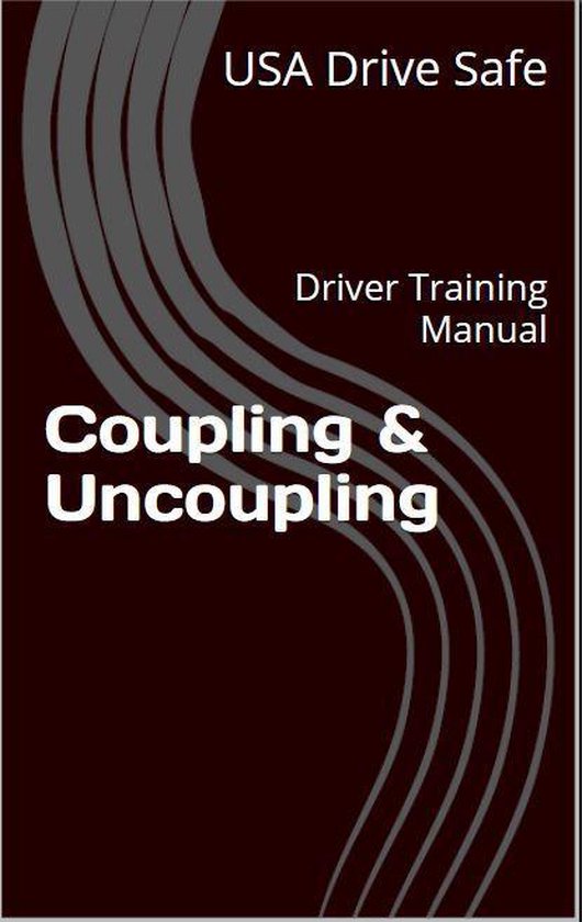 Coupling & Uncoupling (ebook), Usadrivesafe 1230003647585 Boeken bol